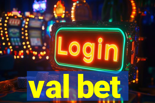 val bet